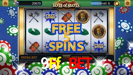 9Ff Bet,9Ff